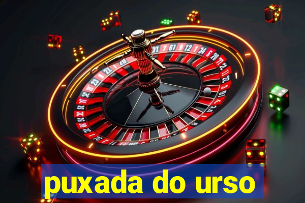 puxada do urso